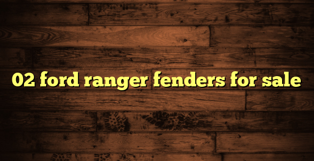 02 ford ranger fenders for sale